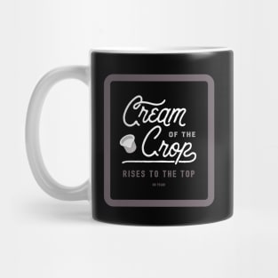 Cream of the Crop Mug